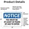 Signmission Must Be At Least 18 Years Of Age To Enter OSHA Notice Sign, Vinyl Decal, 7in W x 5in L, 2PK OS-2PACK-NS-D-57-L-15965 - alternate 2